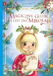 Magiczny guzik i list do Mikołaja - Katarzyna Wierzbicka