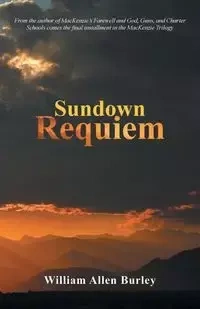 Sundown Requiem - William Allen Burley