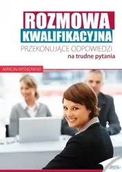 Rozmowa kwalifikacyjna (Wersja elektroniczna (PDF)) - Marcin Wiśniowski