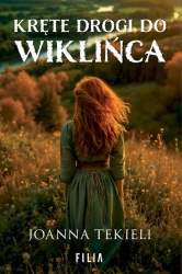 Kręte drogi do Wiklińca wyd. specjalne - Joanna Tekieli