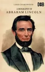 Abraham Lincoln - Charnwood Lord