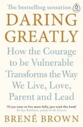 Daring Greatly - Brown Brene