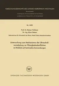 Untersuchung Zum Mechanismus Der Ultraschallvernebelung an Flussigkeitsoberflachen Im Hinblick Auf Technische Anwendungen - Pohlman Reimar