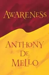 Awareness - Anthony DeMello
