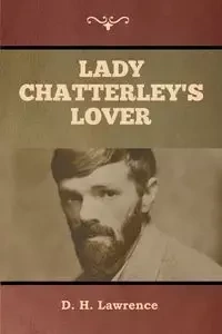 Lady Chatterley's Lover - Lawrence D.  H.
