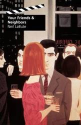 Your Friends & Neighbors - Neil LaBute