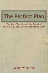 The Perfect Plan - Donald W. Barden