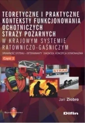 Teoretyczne i praktyczne konteksty funkcjon. OSP 2 - Jan Ziobro