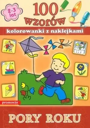 100 wzorów - Pory roku SIEDMIORÓG - praca zbiorowa
