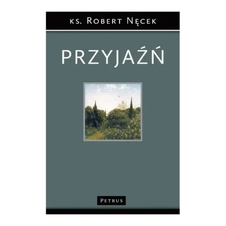 Przyjaźń - Robert Nęcek