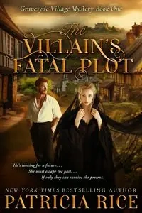 The Villain's Fatal Plot - Patricia Rice