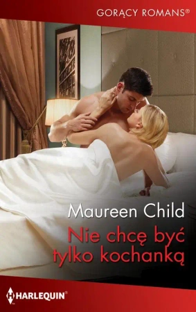 eBook Nie chcę być tylko kochanką - Maureen Child epub mobi