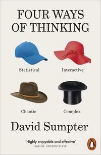 Four Ways of Thinking - Sumpter, David