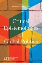 Critical Epistemologies of Global Politics - Woons Marc