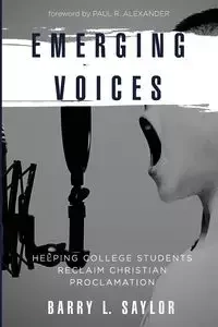 Emerging Voices - Barry L. Saylor