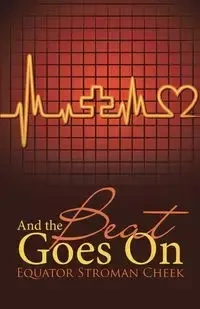 And the Beat Goes On - Equator Stroman Cheek