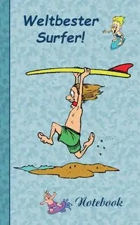 Weltbester Surfer - Theo von Taane
