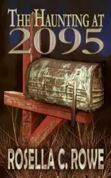 The Haunting at 2095 - Rosella Rowe C