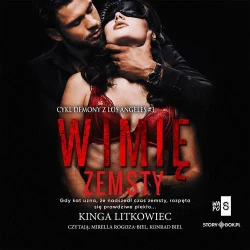 audiobook Demony z Los Angeles. Tom 3. W imię zemsty - Kinga Litkowiec