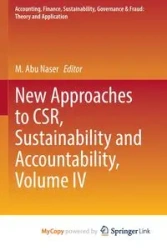New Approaches to CSR, Sustainability and Accountability, Volume IV - Naser M. Abu