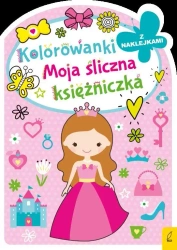 Kolorowanka z wykrojnikiem. Moja śliczna księżniczka - opracowanie zbiorowe