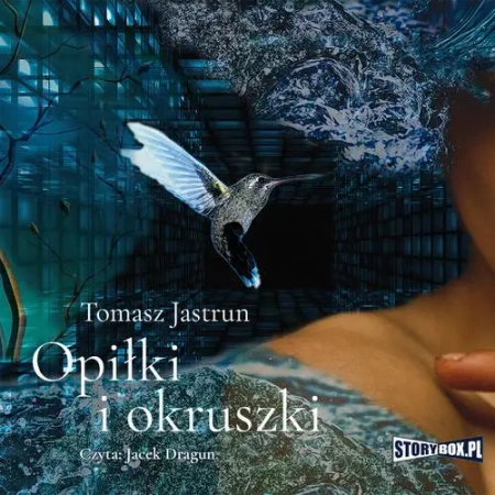 audiobook Opiłki i okruszki - Tomasz Jastrun
