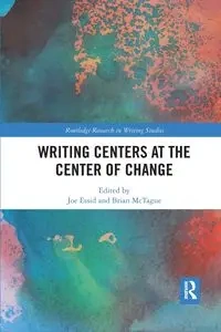 Writing Centers at the Center of Change - Essid Joe