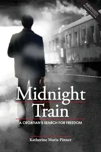 Midnight Train - Katherine Maria Pinner
