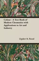 Rood's Modern Chromatics - Rood Ogden N.