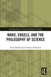 Marx, Engels and the Philosophy of Science - David Bedford