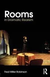 Rooms in Dramatic Realism - Fred Robinson Miller