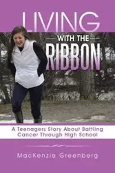 Living with the Ribbon - MacKenzie Greenberg