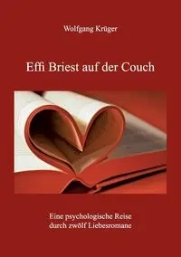 Effi Briest auf der Couch - Krüger Wolfgang