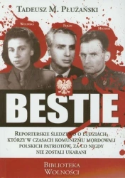 Bestie. Mordercy Polaków - Tadeusz M. Płużański