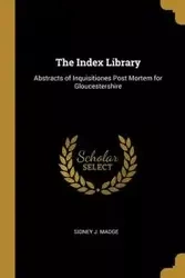 The Index Library - Madge Sidney J.