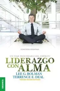 Liderazgo Con Alma - Terrence E. Deal