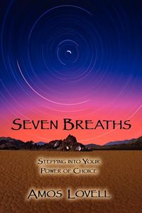 Seven Breaths - Amos Lovell