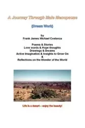 A Journey Through Male Menopause - Frank James Costanza