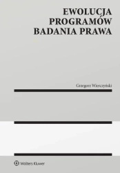 Ewolucja programów badania prawa - Grzegorz Wierczyński