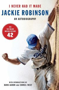 I Never Had It Made - Jackie Robinson