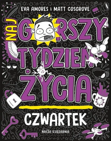 Czwartek. Najgorszy tydzień życia - Matt Cosgrove, Eva Amores