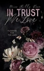 In Trust we Love - Billy Rose Miss