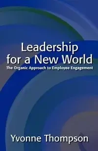 Leadership for a New World - Yvonne Thompson