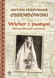 Wicher z pustyni TW - Antoni Ferdynand Ossendowski