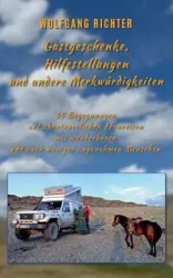 Gastgeschenke, Hilfestellungen und andere Merkwürdigkeiten - Richter Wolfgang