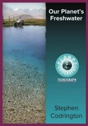 Our Planet’s Freshwater 2nd Edition - Stephen Codrington
