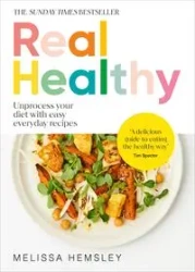 Real Healthy - Hemsley, Melissa