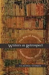 Writers in Retrospect - Claudia Stokes