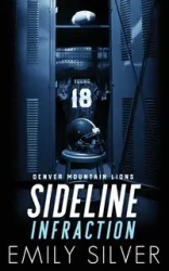 Sideline Infraction - Kein Halten für die Liebe - Emily Silver