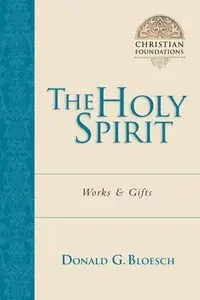 The Holy Spirit - Donald G. Bloesch